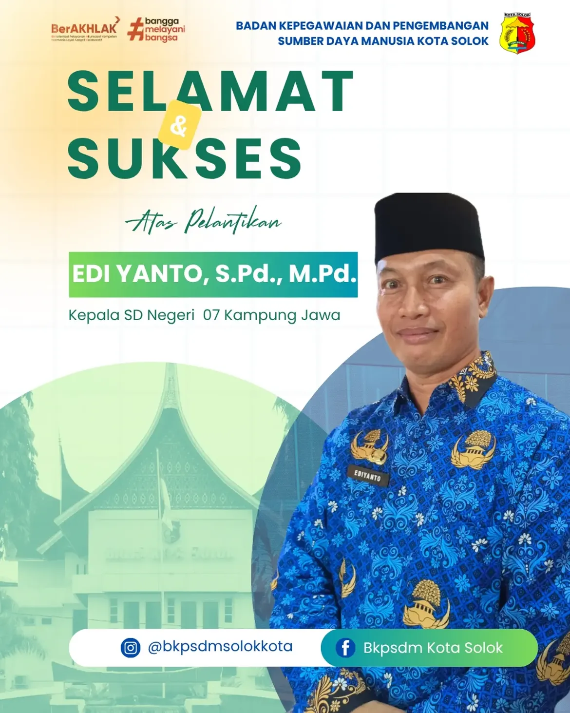 Selamat dan Sukses Atas Pelantikan Kepala Sekolah Jenjang SD  Di Kota Solok